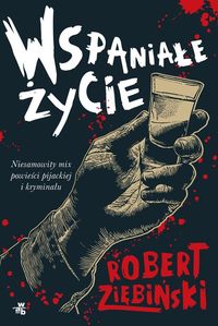 Ziębiński Robert - Wspaniałe życie