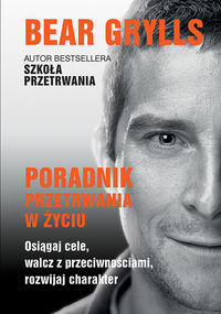 Grylls Bear - Poradnik przetrwania w życiu