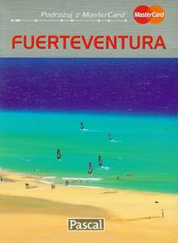Jankowska Anna - Fuerteventura: przewodnik ilustrowany 2010