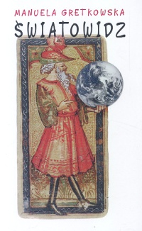 Gretkowska Manuela - Światowidz