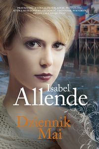Allende Isabel - Dziennik Mai