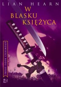 Hearn Lian - W blasku księżyca