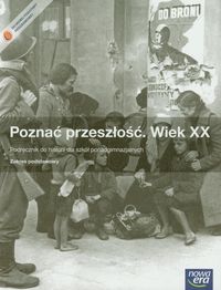 Kłaczkow Jarosław - Poznać przeszłość Wiek XX Historia Podręcznik Zakres podstawowy