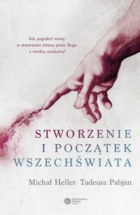 Pabjan Tadeusz - Stworzenie i początek wszechświata