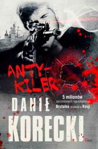 Korecki Danił - Antykiler