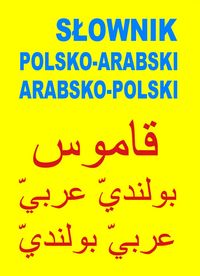 Słownik polsko- arabski ,arabsko- polski