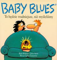 Scott Jerry - Baby blues : To będzie trudniejsze, niż myśleli