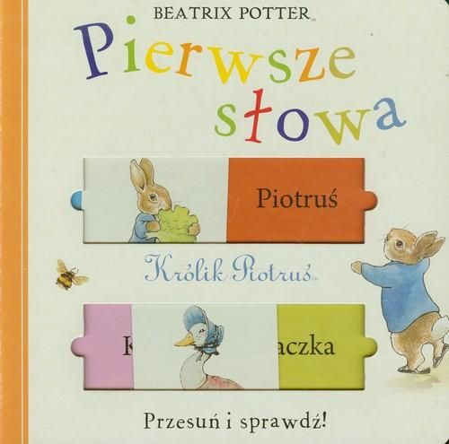 Potter Beatrix - Pierwsze słowa. Królik Piotruś