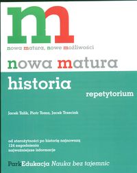 Trzeciak Jacek - Nowa matura Historia Repetytorium