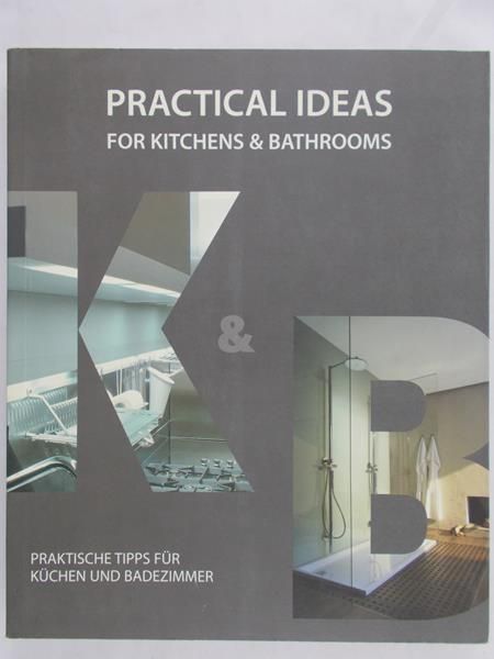 Practical Ideas -  Kitchen and Bathrooms