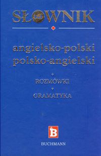 Bernacka Agnieszka - Słownik 3 w 1 angielsko-polski polsko-angielski, Nowa
