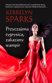 Sparks Kerrelyn - Przyczajona tygrysica zakazany wampir