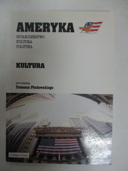 Płudowski Tomasz (red.) - Ameryka. Tom II