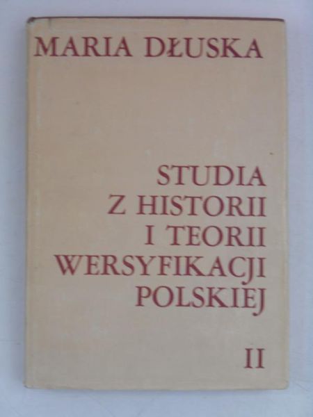 Studia z historii i teorii wersyfikacji polskiej Tom II