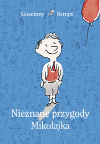 Sempé Jean-Jacques - Nieznane przygody Mikołajka