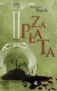 Rogala Małgorzta - Zapłata