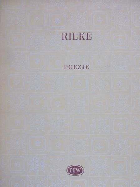 Rainer Maria Rilke - Poezje