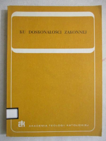 Bar Joachim - Ku doskonałości zakonnej