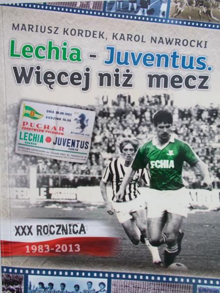 Kordek Mariusz Lechia – Juventusw więej niż mecz