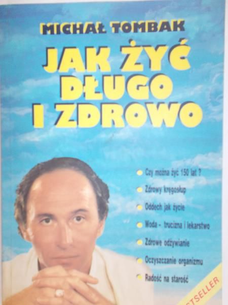 Tombak Michał - Jak żyć długo i zdrowo