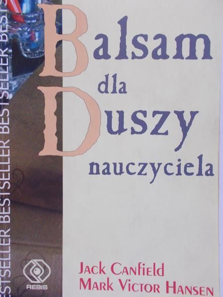 Canfield Jack - Balsam dla duszy nauczyciela