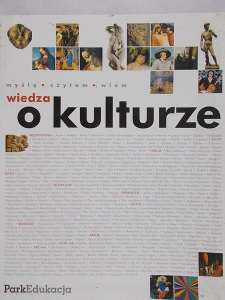 Włodarczyk-Kulak Anita (red.) - Wiedza o kulturze