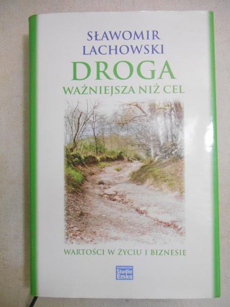 Lachowski Sławomir - Droga ważniejsza niż cel