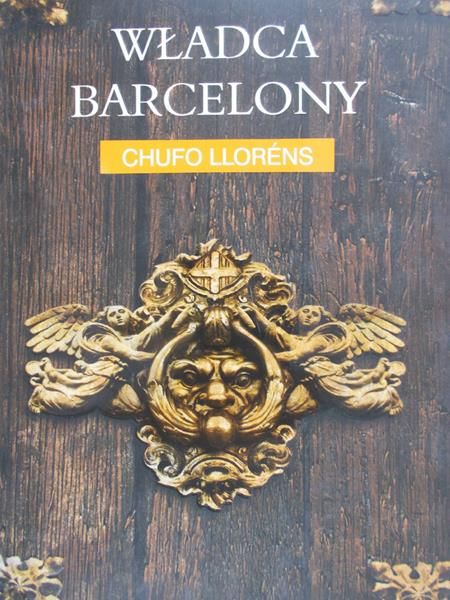 Llorens Chufo - Władca Barcelony