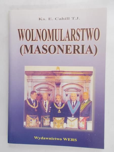 Cahill E. - Wolnomularstwo (masoneria)