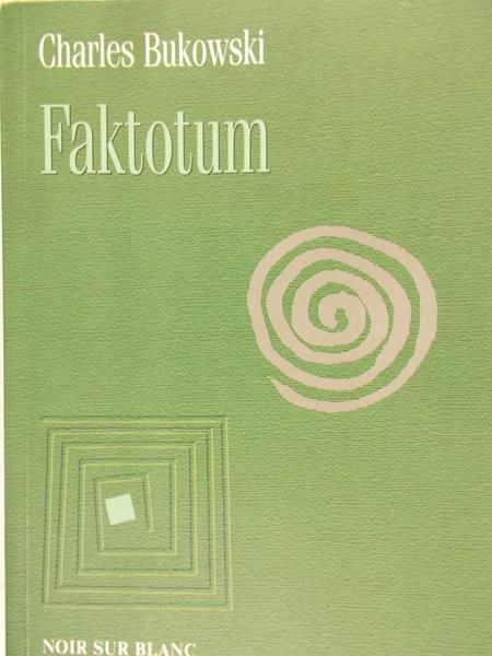 Bukowski Charles - Faktotum