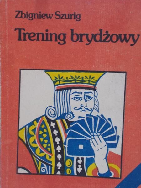 Szurig Zbigniew - Trening brydżowy