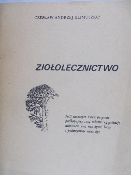 Klimuszko Czesław Andrzej - Ziołolecznictwo
