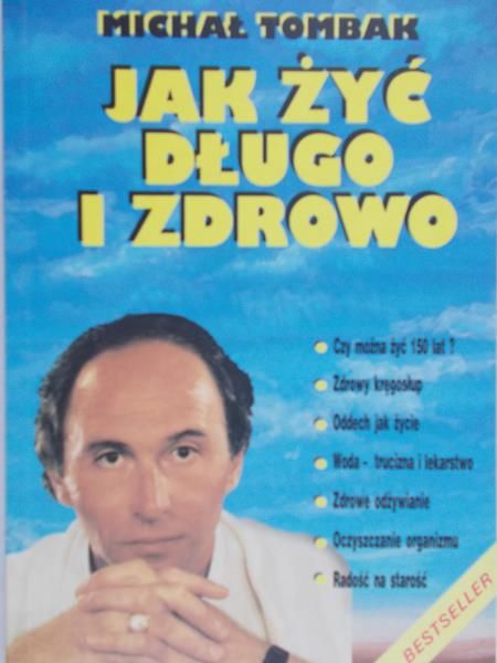 Tombak Michał - Jak żyć długo i zdrowo