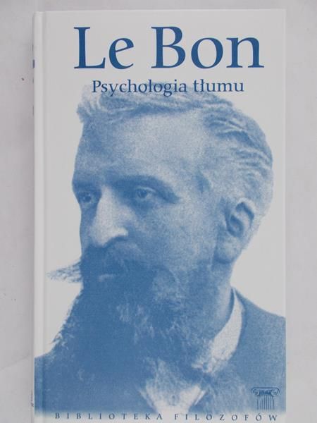 Le Bon - Psychologia tłumu, BF