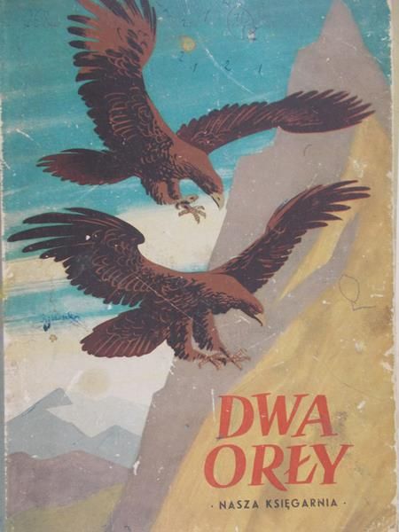 Nagórska Danuta (red.) - Dwa orły, wybór radzieckich baśni ludowych o Leninie i Stalinie