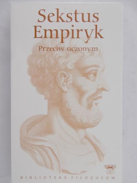 Sekstus Empiryk - Przeciw uczonym