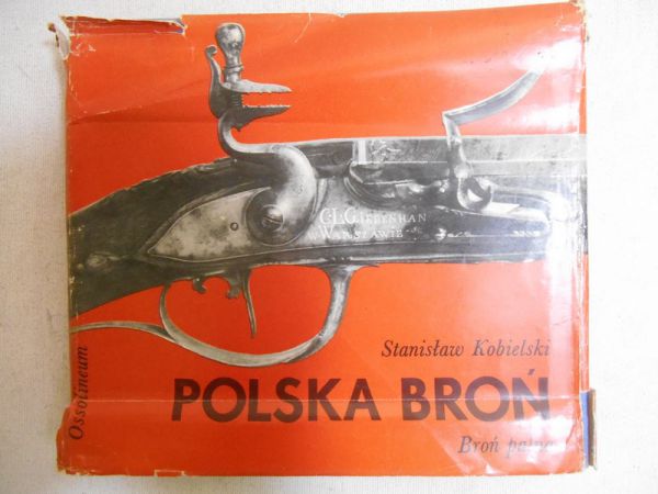 Kobielski Stanisław - Polska broń. Broń palna