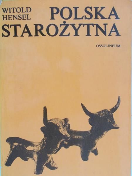 Hensel Witold - Polska starożytna