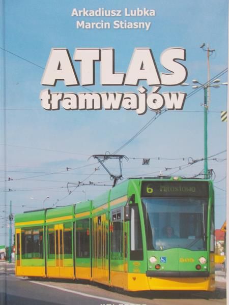 Lubka Arkadiusz - Atlas tramwajów