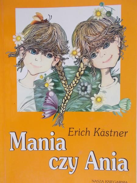 Kastner Erich - Mania czy Ania