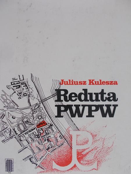 Kulesza Juliusz - Reduta PWPW
