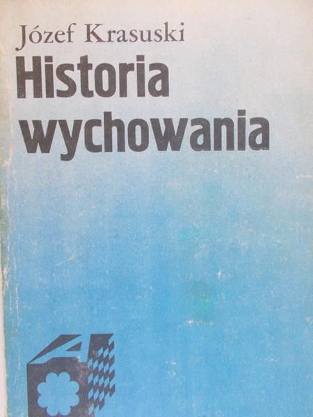 Krasuski Józef - Historia wychowania