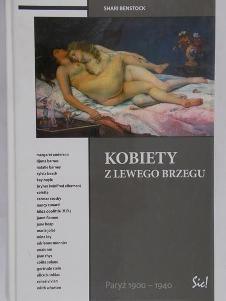 Benstock Shari - Kobiety z Lewego Brzegu Paryż 1900-1940