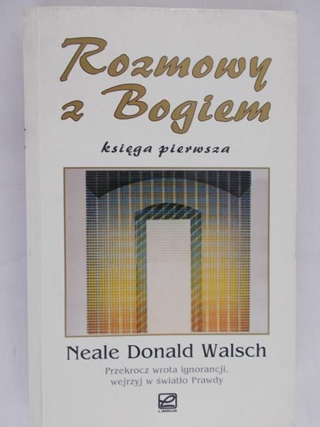 Walsch Neale Donald  - Rozmowy z Bogiem