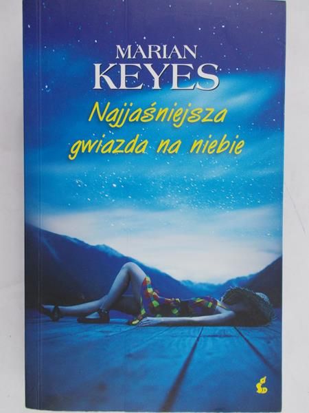 Keyes Marian  - Najjaśniejsza gwiazda na niebie