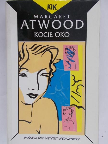 Atwood Margaret  - Kocie oko