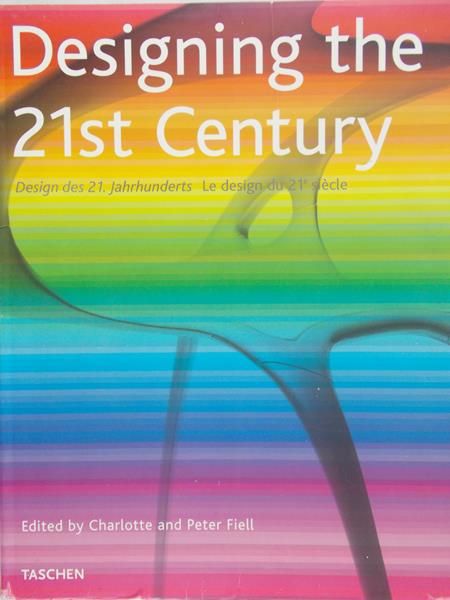 Fiell Peter - Designing the 21st Century