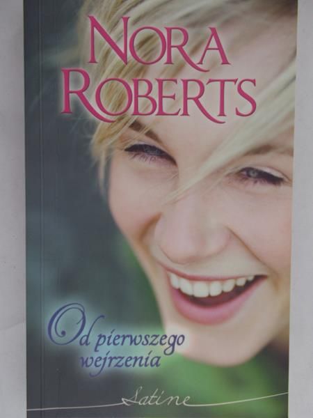 Roberts Nora  - Od pierwszego wejrzenia