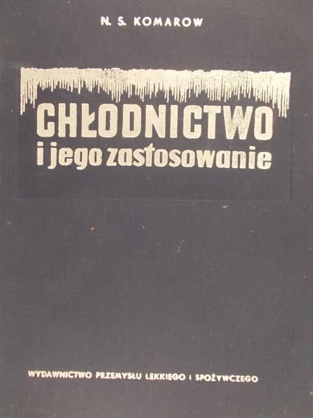 Chłodnictwo i jego zastosowanie