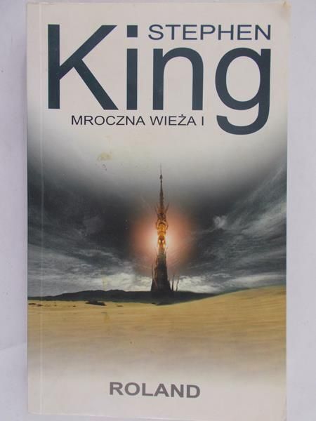 King Stephen - Mroczna Wieża Tom I Roland